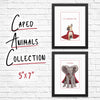 Caped Animals Art Prints: 5x7