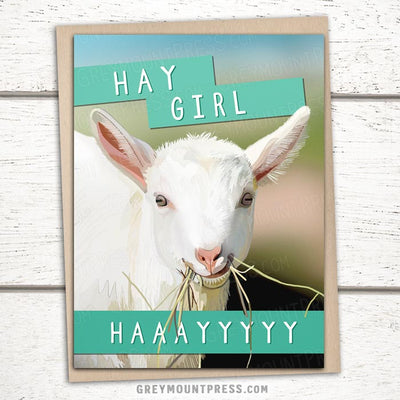 Funny Goat card featuring a goat eating hay with the words "Hay Girl Haaayyy" against a mint green background. Farm greeting card. Funny card.