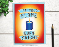 Let Your Flame Burn Bright Card
