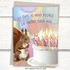 happy birthday cards,  Funny birthday Cards for Friends, Over the hill card. Funny squirrel birthday card for friends. Cake with lots of candles greeting card for birthday. Happy birthday card for friends, Funny Cards for Friends