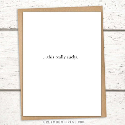 This really sucks card, Greeting card for hard times, i’m sorry for your loss card, Sympathy Card for friends
